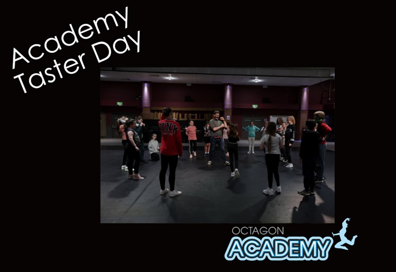Octagon Youth Theatre: Seniors - The Octagon Academy Taster Day
