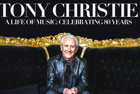 Tony Christie: A Life In Music Celebrating 80 years