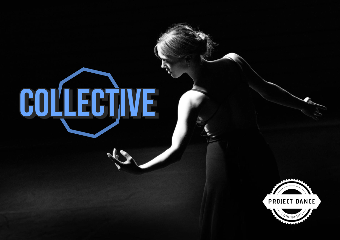 Project Dance Presents: Collective