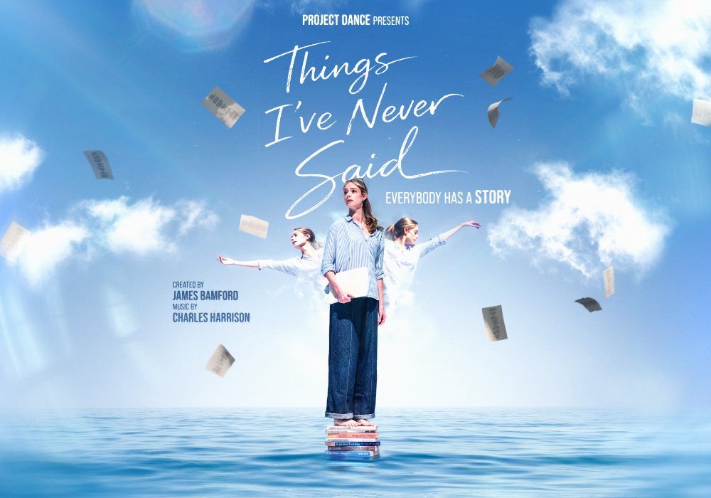 Project Dance Presents: Things I’ve Never Said