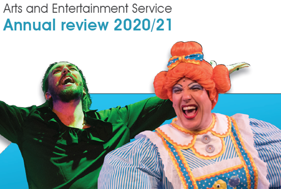 Arts and Entertainment: Annual Report 2020/2021