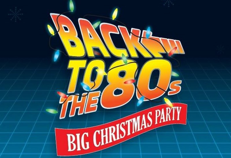 Back To The 80's Christmas Party 2024